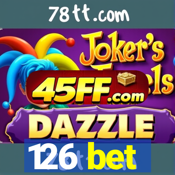 126 bet